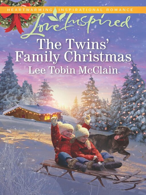 Title details for The Twins' Family Christmas by Lee Tobin McClain - Available